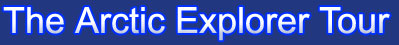 The Arctic Explorer Tour